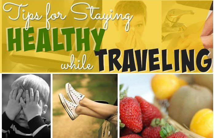 Stay Health while Traveling